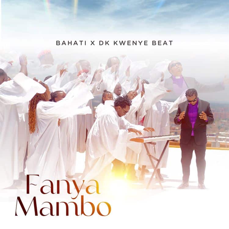 AUDIO Bahati - Fanya Mambo Ft DK Kwenye Beat MP3 DOWNLOAD