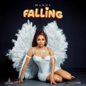 AUDIO Nandy - Falling MP3 DOWNLOAD