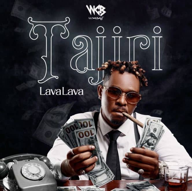 AUDIO Lava Lava Tajiri MP3 DOWNLOAD — citiMuzik