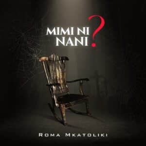 Roma Mkatoliki - Mimi Ni Nani Lyrics