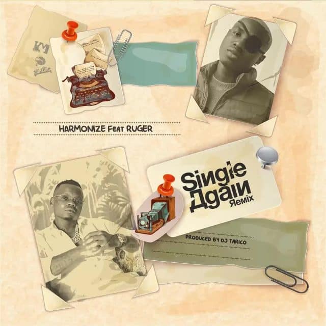 AUDIO Harmonize Ft. Ruger – Single Again Remix MP3 DOWNLOAD