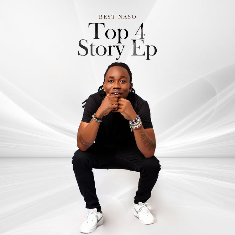 Best Naso - Top 4 Story EP ALBUM MP3 DOWNLOAD
