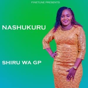 AUDIO Shiru Wa GP - Nashukuru MP3 DOWNLOAD