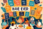 120+ Best 'Never Have I Ever' Questions: A Guide to the Game