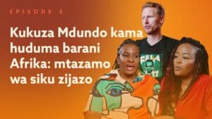 Kukuza Mdundo kama huduma Barani Afrika: Mtazamo wa Siku Zijazo