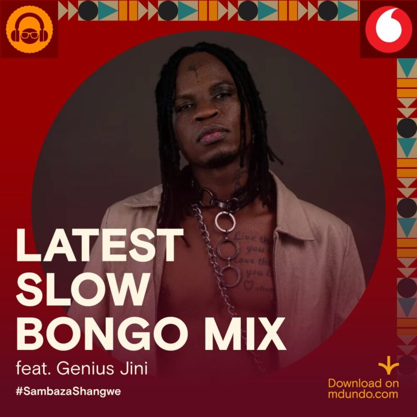Pakua Latest Slow Bongo Mix Inayomshirikisha Genius Jini huku Ukisambaza Shangwe