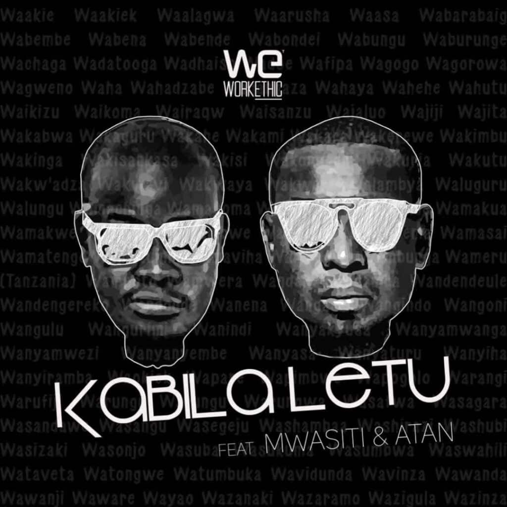 AUDIO Wakazi Ft. Godzilla X Mwasiti X Atan – Kabila Letu MP3 DOWNLOAD