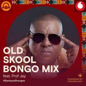 Pakua Old Skool Bongo Mix Ft Prof Jay Ndani ya Mdundo
