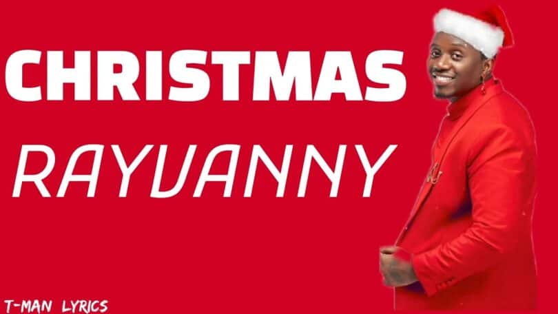 Rayvanny - Christmas LYRICS