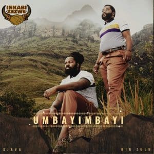 Inkabi Zezwe - Umbayimbayi MP3 DOWNLOAD