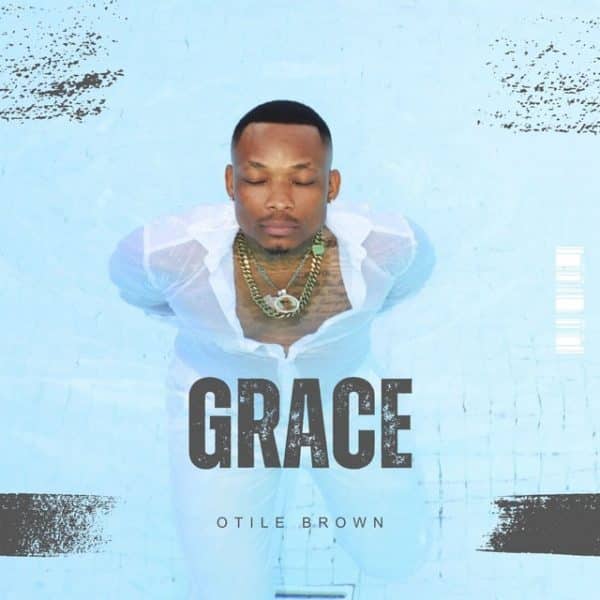 Otile Brown - Grace Full Album