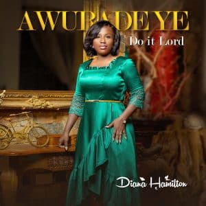 AUDIO Diana Hamilton - Awurade Ye Do It Lord MP3 DOWNLOAD