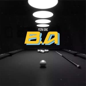 AUDIO Femi One - B.A MP3 DOWNLOAD