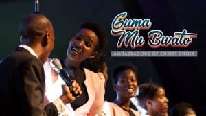 AUDIO Ambassadors of Christ Choir - GUMA MUBWATO MP3 DOWNLOAD