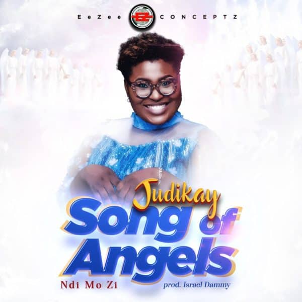 Judikay - Song Of Angels (Ndi Mo Zi) MP3 DOWNLOAD