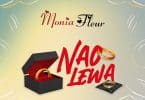 AUDIO Monia Fleur - Naolewa MP3 DOWNLOAD