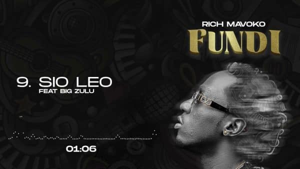 Rich Mavoko - Sio Leo Ft. Big Zulu MP3 DOWNLOAD