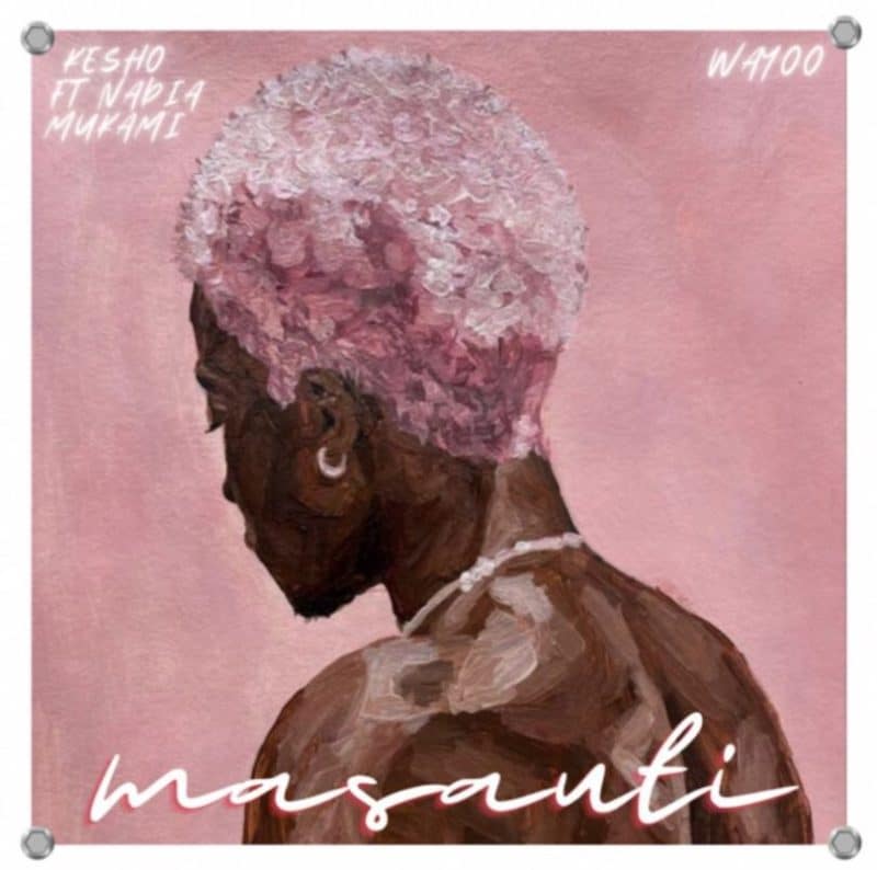 AUDIO Masauti Ft Nadia Mukami – Kesho MP3 DOWNLOAD