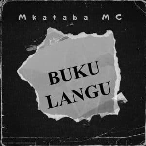 AUDIO Mkataba Mc – Buku Langu MP3 DOWNLOAD