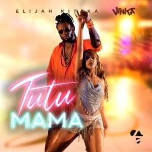 AUDIO Elijah Kitaka Ft Vinka - Tutu Mama MP3 DOWNLOAD