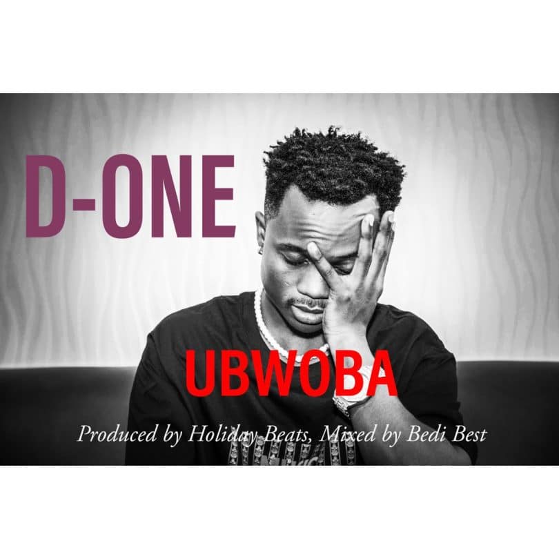 AUDIO D-One - Ubwoba MP3 DOWNLOAD