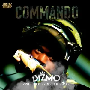 AUDIO Dizmo – Commando MP3 DOWNLOAD