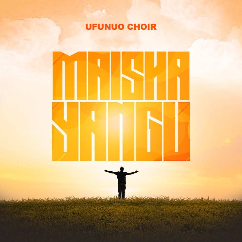 AUDIO Ufunuo Choir - Maisha Yangu MP3 DOWNLOAD - citiMuzik