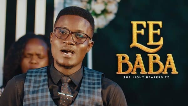 AUDIO The Light Bearers Tz - EE BABA MP3 DOWNLOAD