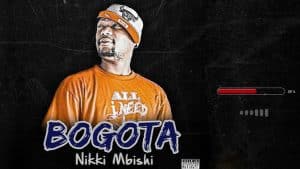 AUDIO Nikki Mbishi – BOGOTA MP3 DOWNLOAD