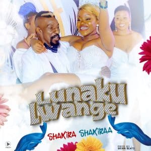 AUDIO Shakira Shakiraa – Lunaku Lwange MP3 DOWNLOAD