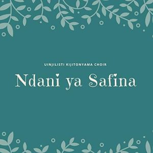 AUDIO Kijitonyama Uinjilisti Choir - Ndani ya Safina MP3 DOWNLOAD