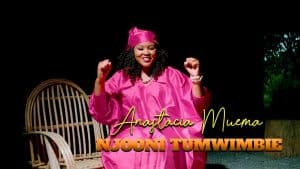 Anastacia Muema - Njooni Tumwimbie