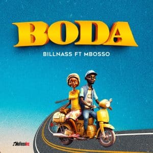 AUDIO Billnass Ft Mbosso - Boda MP3 DOWNLOAD