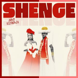 AUDIO Juno Kizigenza - Shenge MP3 DOWNLOAD