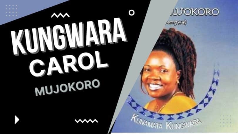 AUDIO Carol Mujokoro - Kungwara MP3 DOWNLOAD