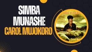AUDIO Carol Mujokoro - Simba Munashe MP3 DOWNLOAD