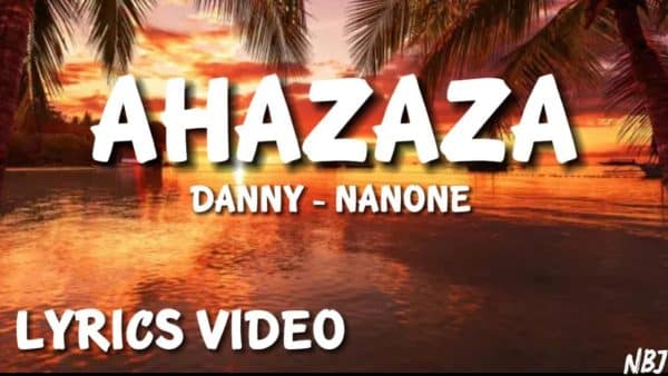 AUDIO Dany Nanone Ft Magna Romeo - Ahazaza MP3 DOWNLOAD
