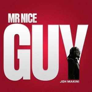AUDIO Joh Makini - Mr Nice Guy MP3 DOWNLOAD