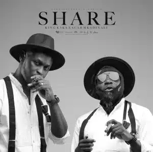 AUDIO Scar Mkadinali X King Kaka - Share MP3 DOWNLOAD