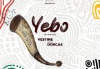 AUDIO Vestine & Dorcas - YEBO [Nitawale] MP3 DOWNLOAD