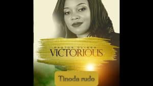 AUDIO Pastor Olinda - Tinoda Rudo MP3 DOWNLOAD