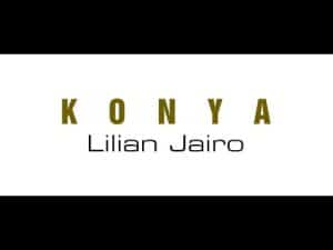 AUDIO Lilian Jairo - Konya MP3 DOWNLOAD