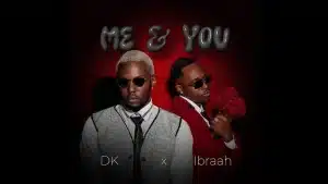 AUDIO Director Kenny Ft. Ibraah - Me & You MP3 DOWNLOAD