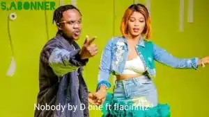 AUDIO Flacinumz - No Body Ft D-One MP3 DOWNLOAD