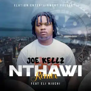 AUDIO Joe Kellz - Nthawi Ft. Eli Njuchi MP3 DOWNLOAD