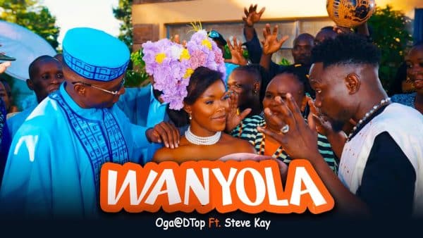 AUDIO Oga@Dtop Ft. Steve Kay - Wanyola MP3 DOWNLOAD