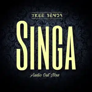 AUDIO Ykee Benda - Singa (Prod. Nessim Pan P) MP3 DOWNLOAD