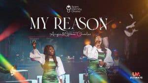AUDIO Team Eternity Ghana - My Reason MP3 DOWNLOAD