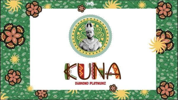 Diamond Platnumz - Kuna MP3 DOWNLOAD