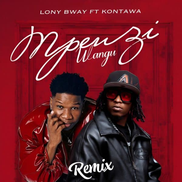 Lony Bway – Mpenzi Wangu Remix Ft. Kontawa MP3 DOWNLOAD